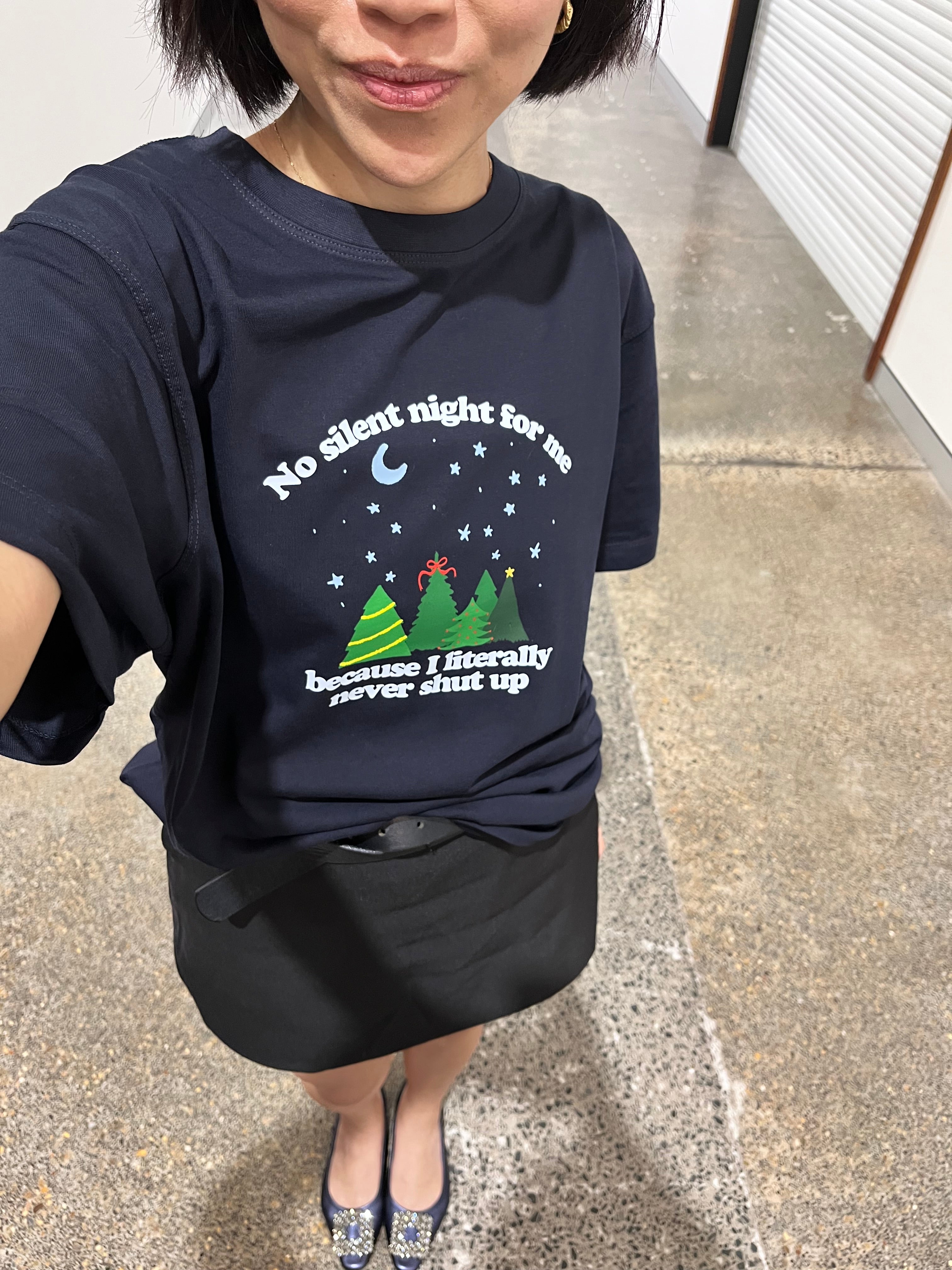 No Silent Night For Me Because I Literally Never Shut Up Oversized Tee