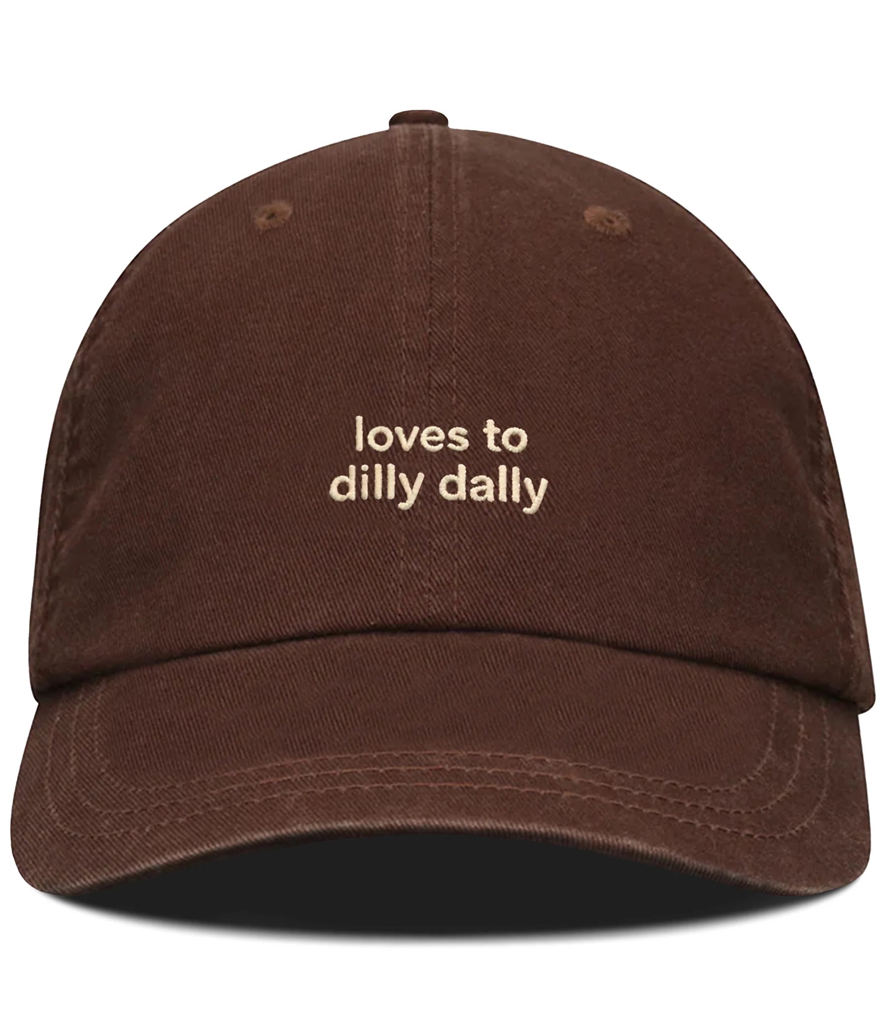 PRE-ORDER: Loves To Dilly Dally Cotton Hat - LESS THAN 10 UNITS LEFT! (Shipping in 1-2 weeks)