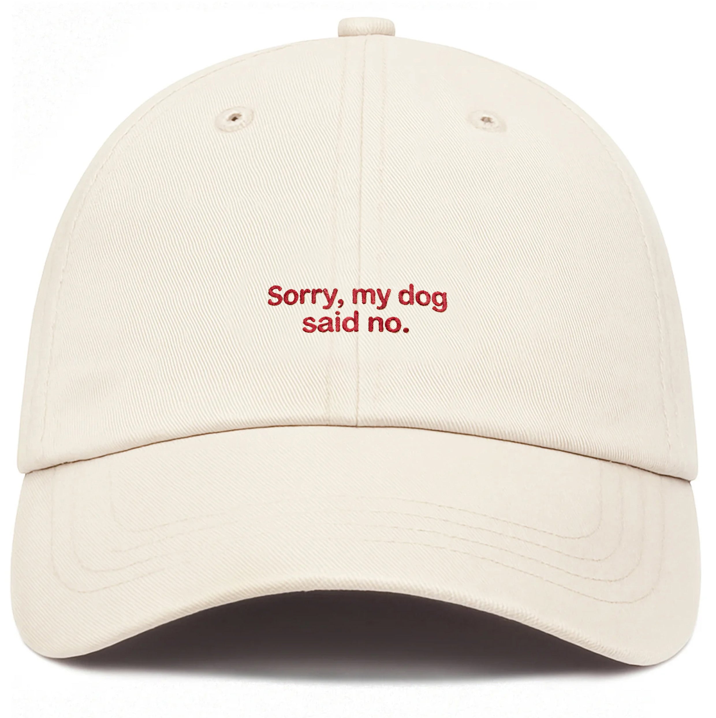 PRE-ORDER: Sorry, My Dog Said No Cotton Hat (Shipping in 2-3 weeks)