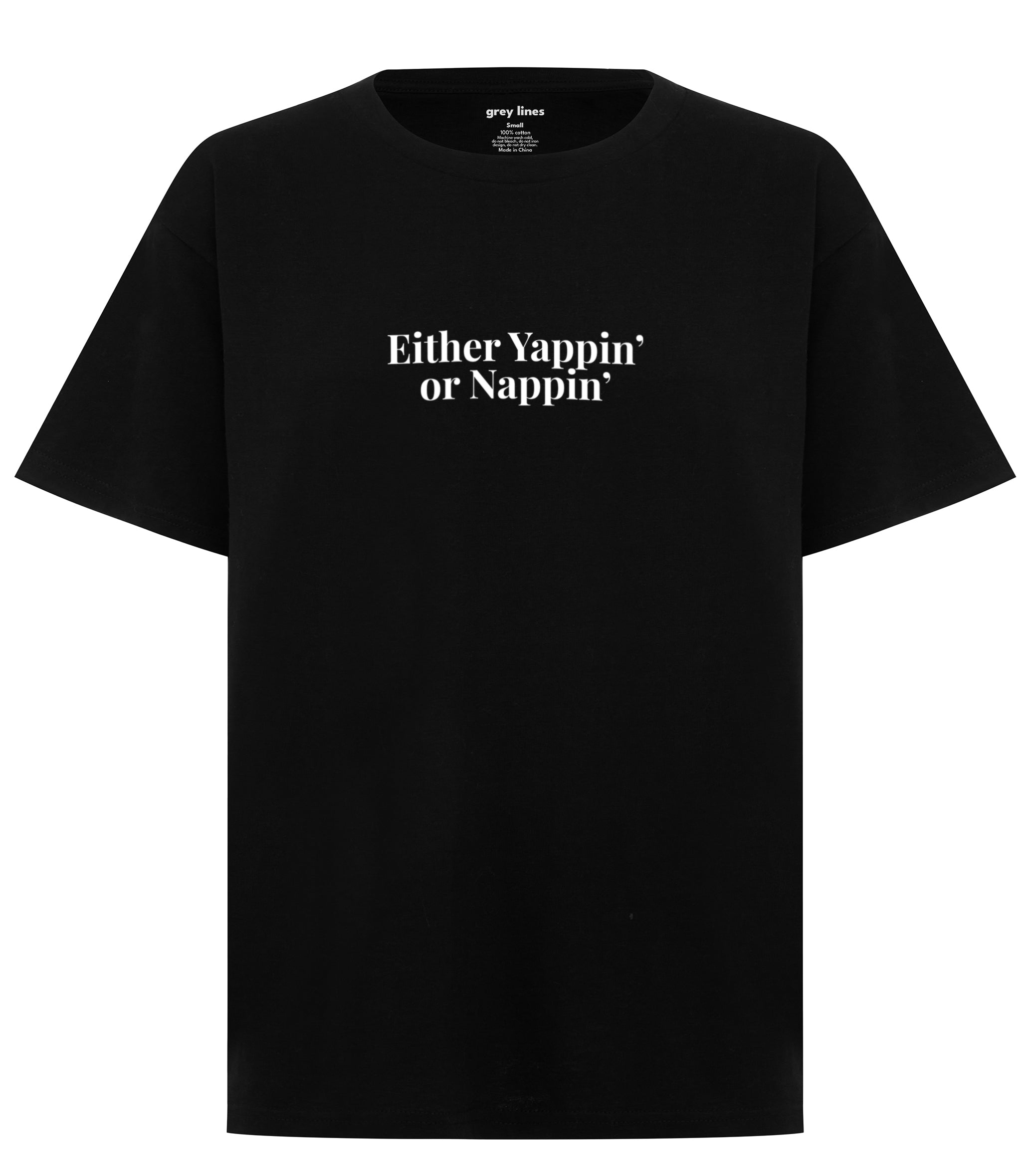 PRE-ORDER: Either Yappin' Or Nappin' Oversized Tee (Shipping in 1-2 weeks)