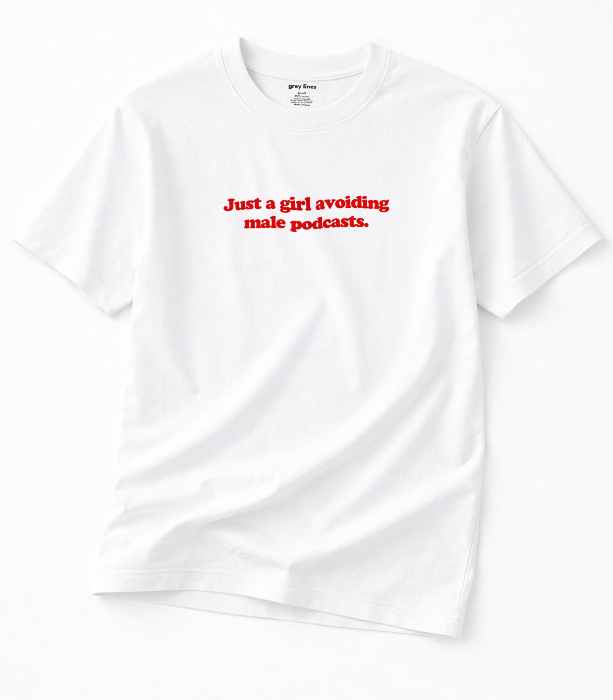 Just A Girl Avoiding Male Podcasts Oversized Tee