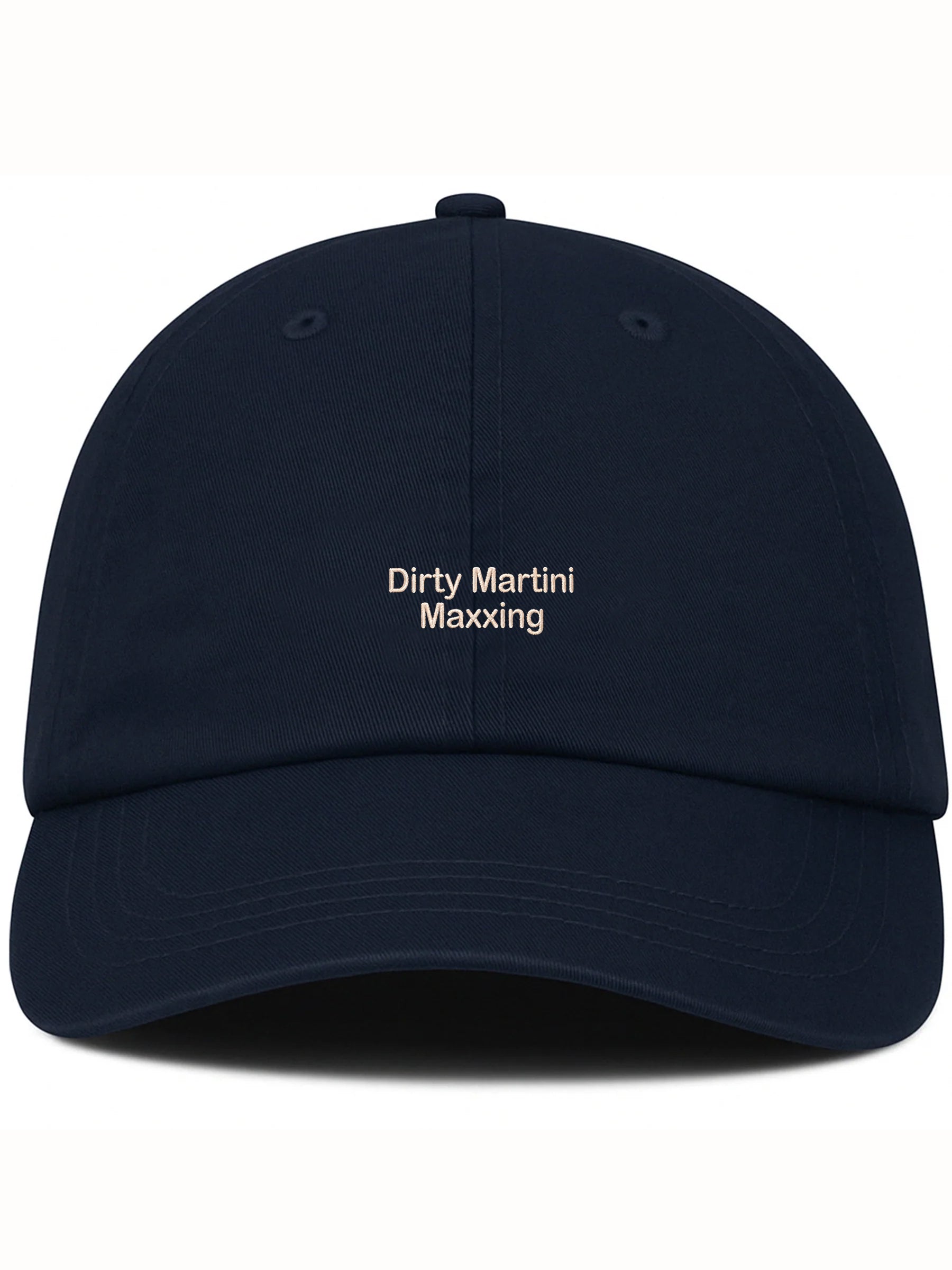 PRE-ORDER: Dirty Martini Maxxing Cotton Hat (Shipping in 2-3 weeks)
