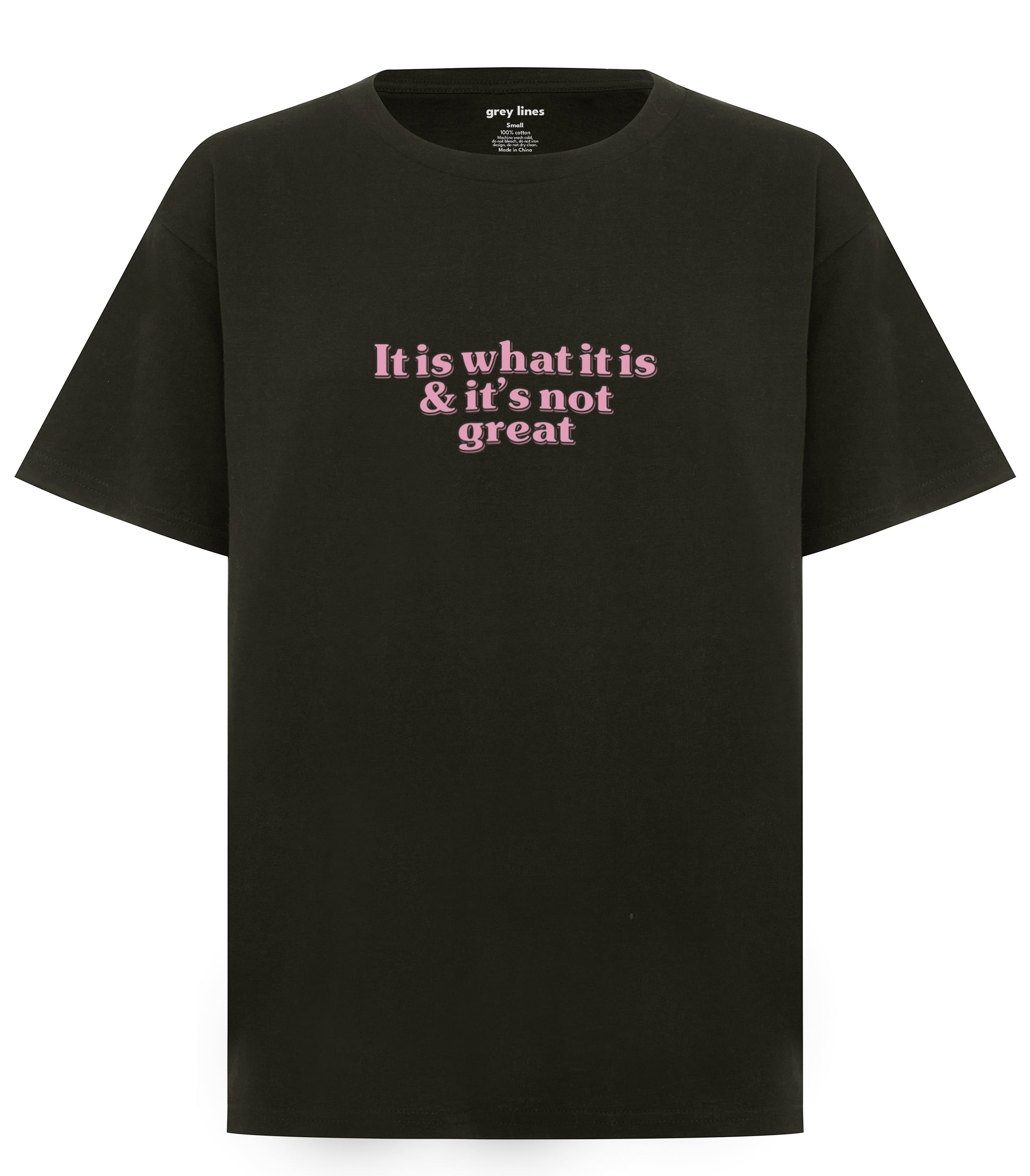 PRE-ORDER: It Is What It Is & It's Not Great Oversized Tee (Shipping in 1-2 weeks)