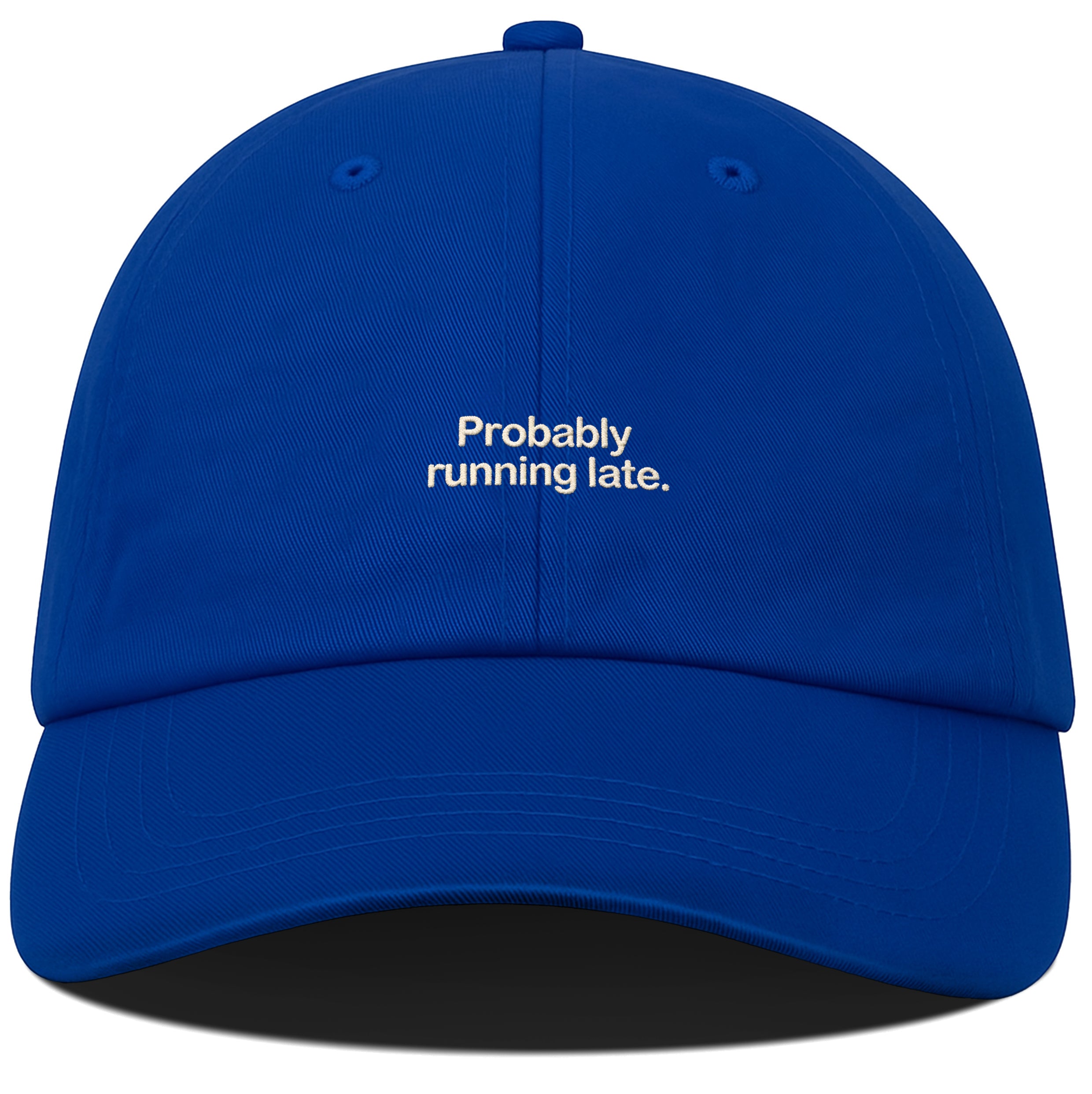 PRE-ORDER: Probably Running Late Cotton Hat (Shipping in 2-3 weeks)