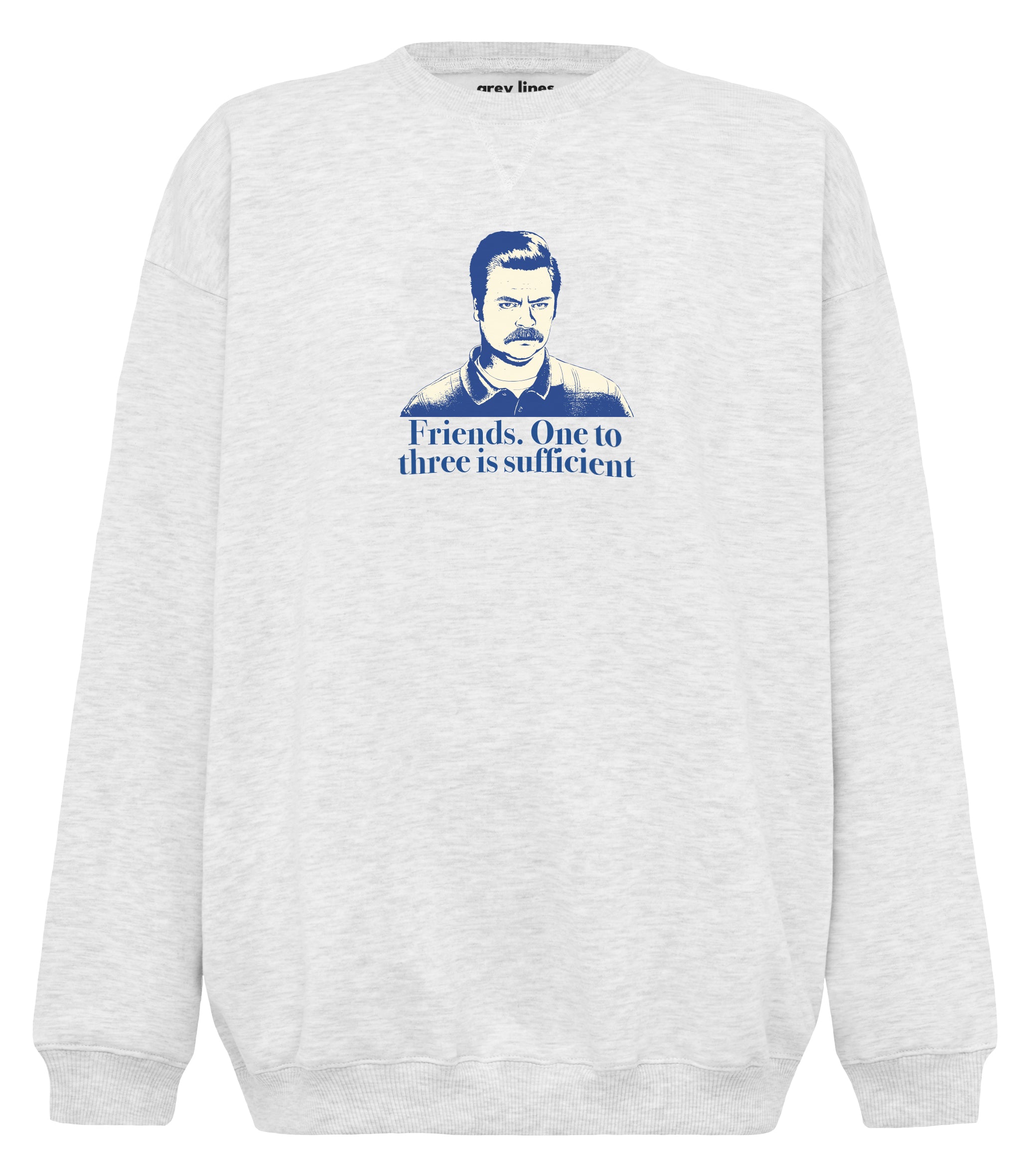 PRE-ORDER: Friends. One To Three Is Sufficient. Oversized Sweatshirt (Shipping in 1-2 weeks)