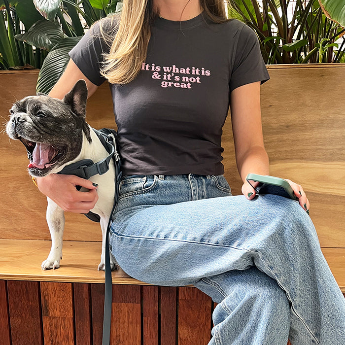 It Is What It Is & It's Not Great Baby Tee