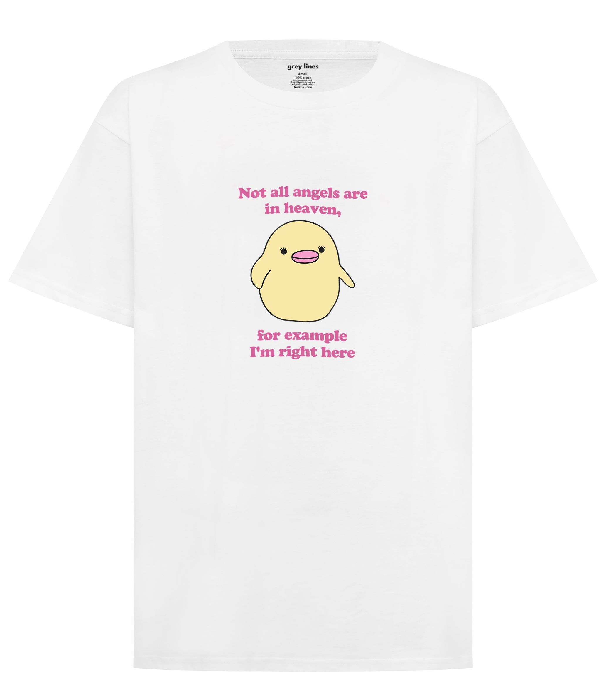 Not All Angels Are In Heaven, For Example I'm Right Here Oversized Tee