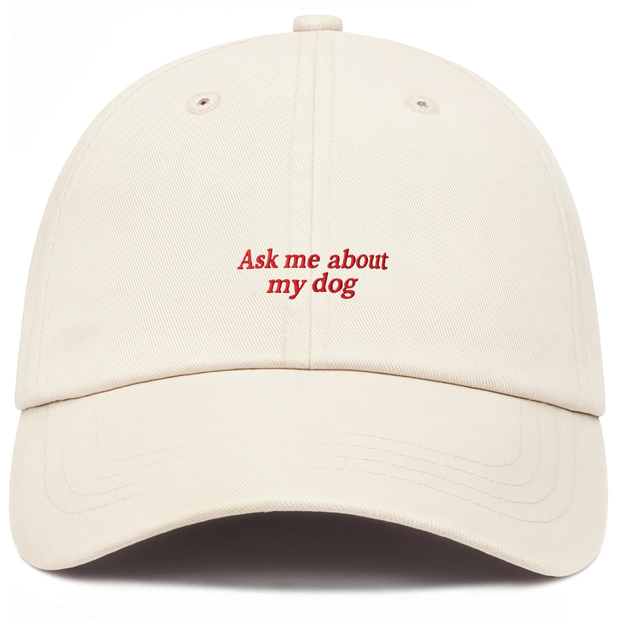 PRE-ORDER: Ask Me About My Dog Cotton Hat (Shipping in 2-3 weeks)