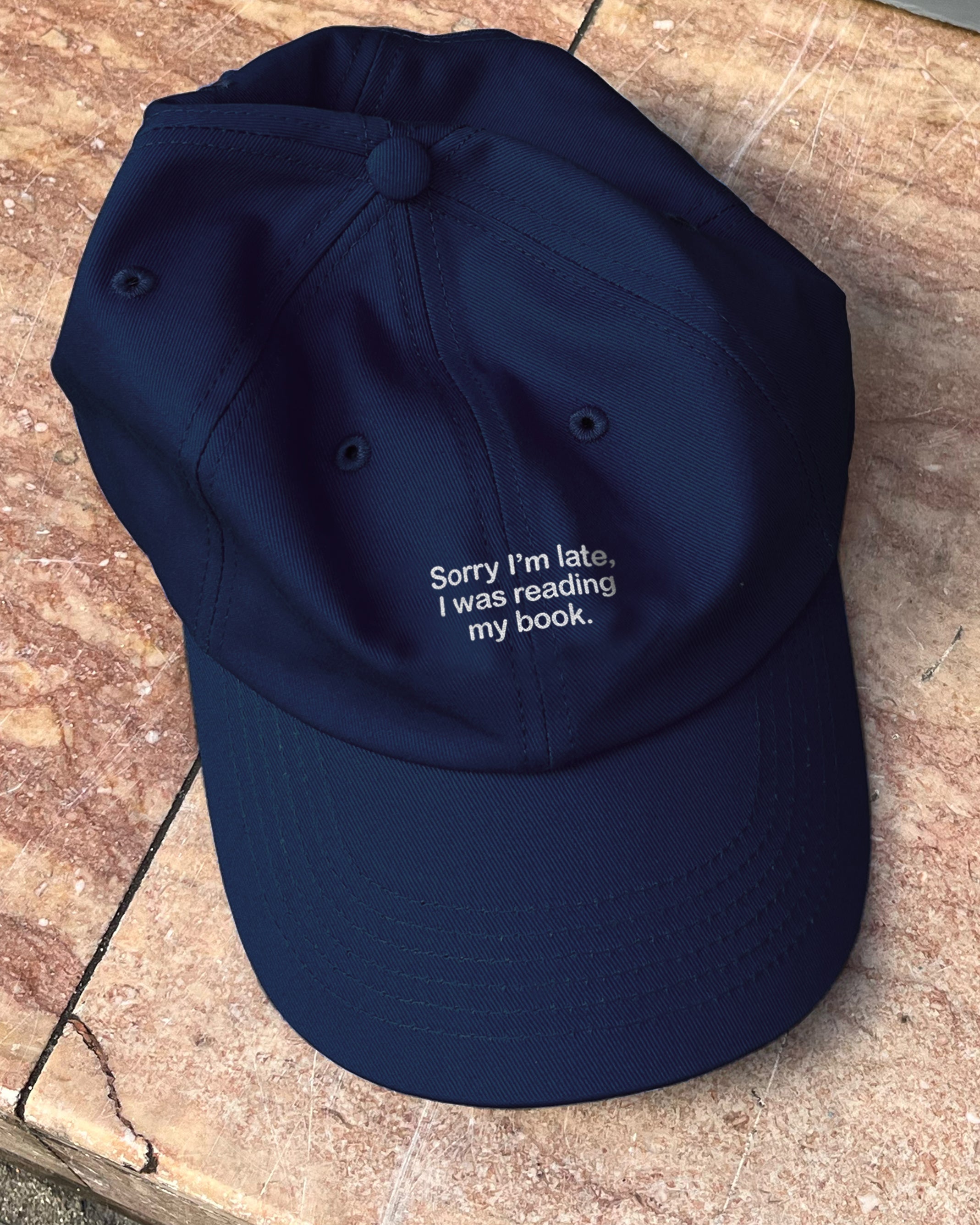 PRE-ORDER: Sorry I'm Late, I Was Reading My Book Cotton Hat (Shipping in 2-3 weeks)