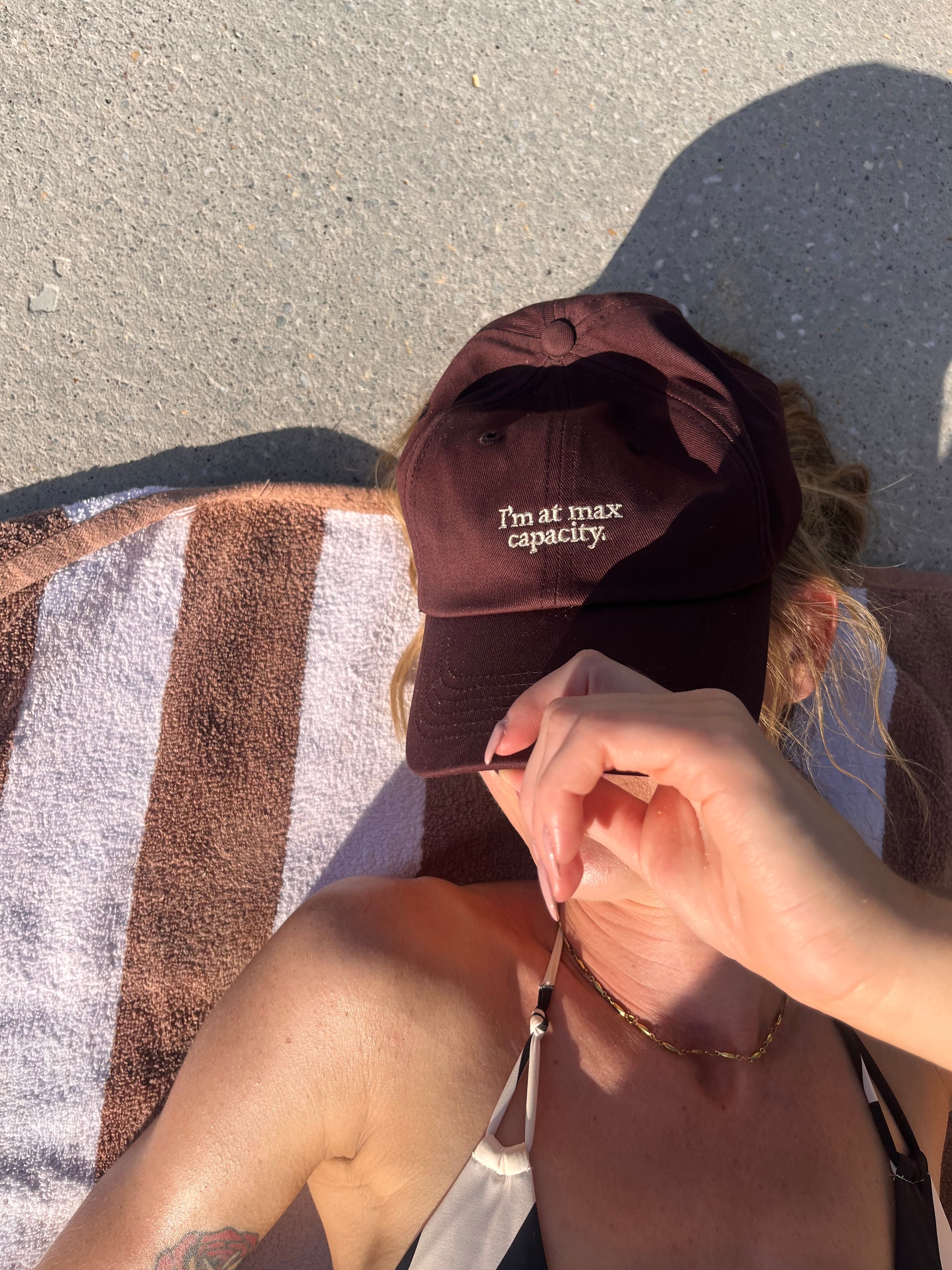 I'm At Max Capacity Cotton Hat
