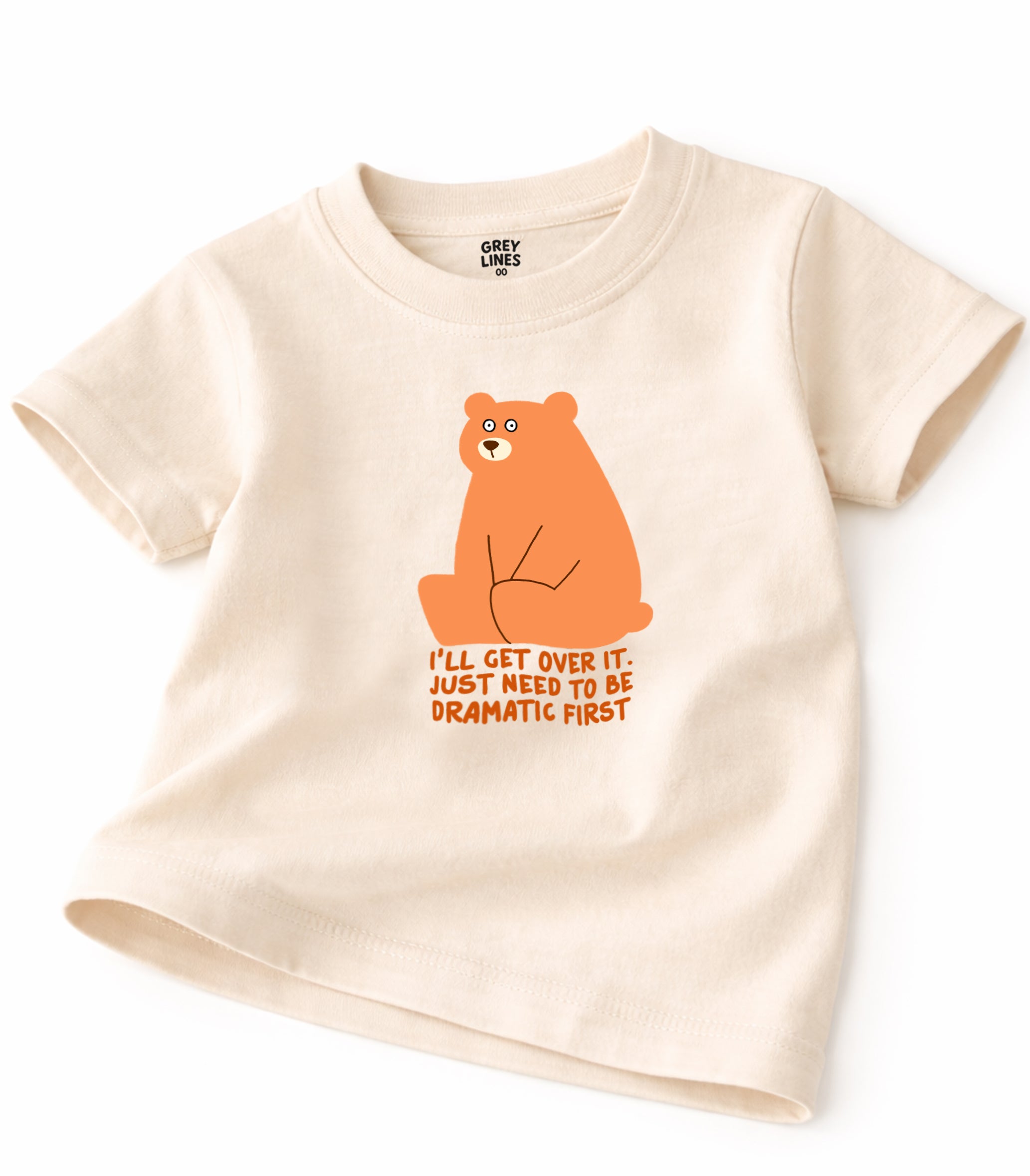 I'll Get Over It. Just Need To Be Dramatic First Kids Tee
