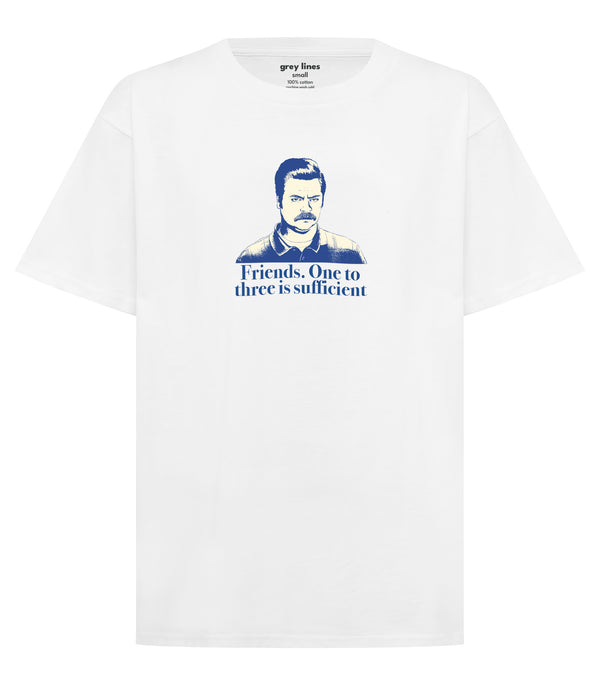 Friends. One To Three Is Sufficient (Unisex Tee)