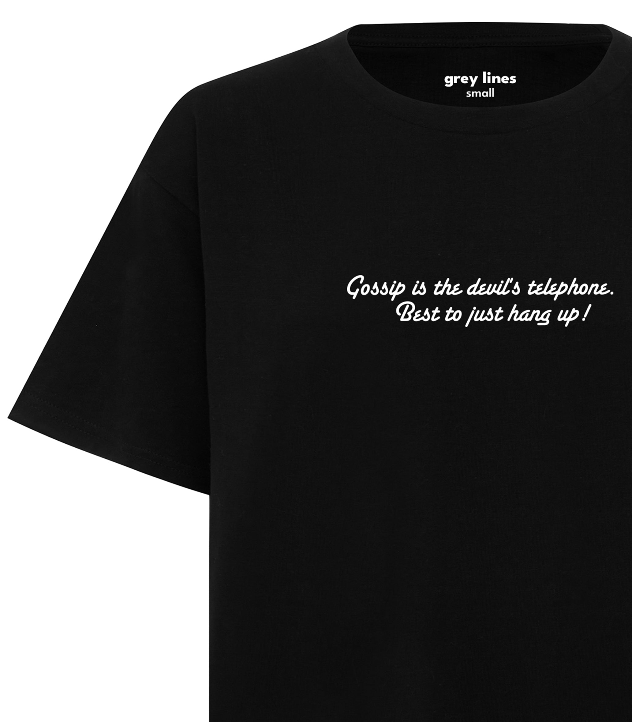 PRE-ORDER: Gossip is the devil's telephone. Best to just hang up! Unisex Tee (Shipping in 1-2 weeks)