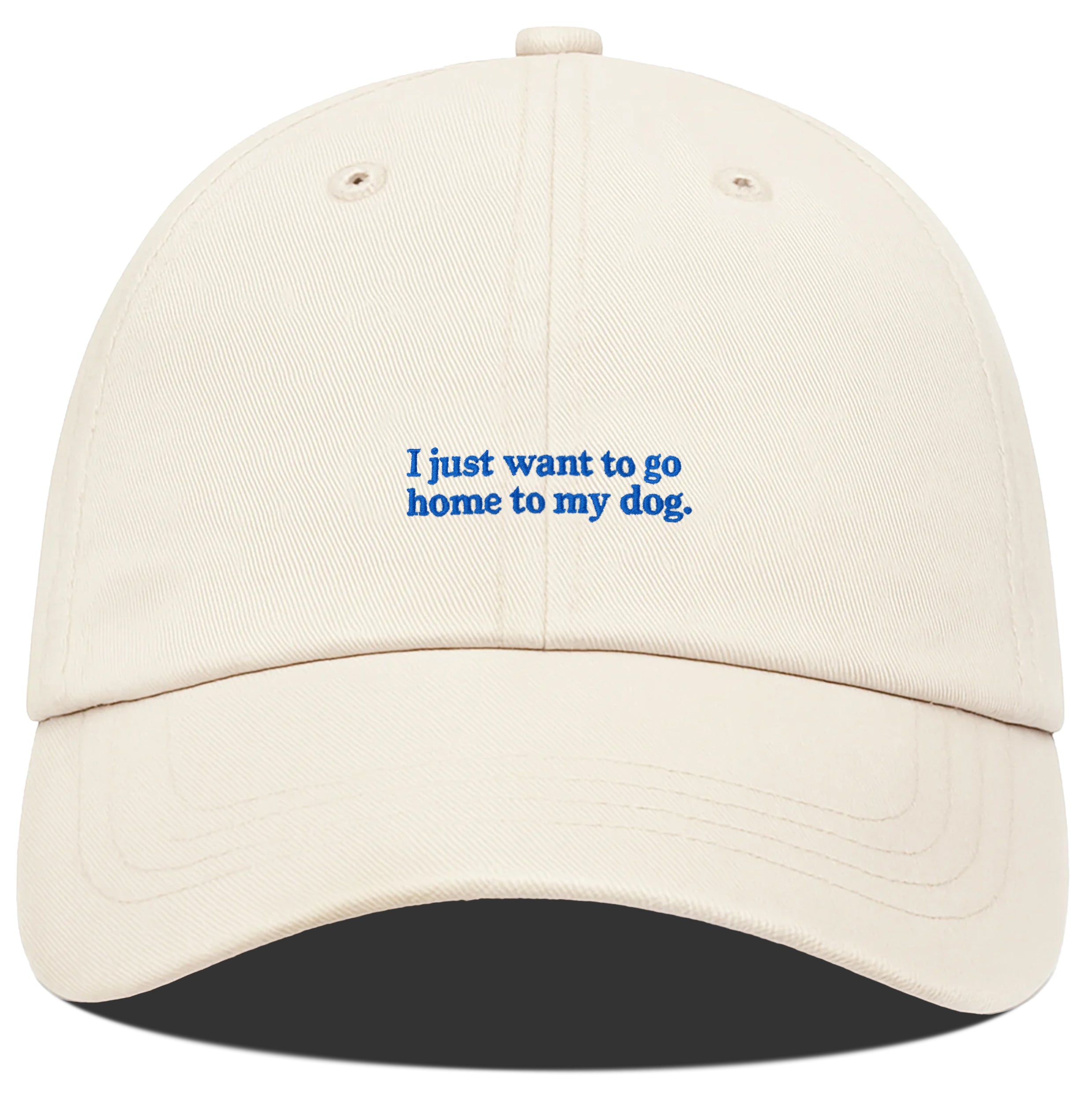 PRE-ORDER: I Just Want To Go Home To My Dog Cotton Hat (Shipping in 2-3 Weeks)
