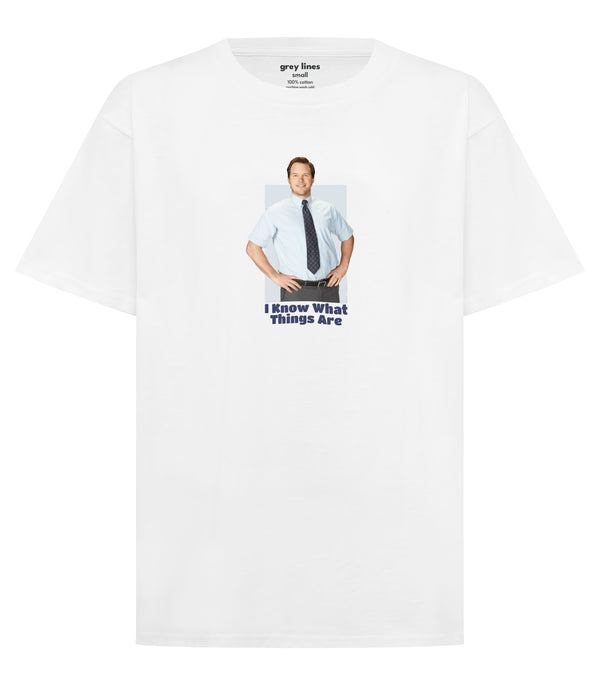 I Know What Things Are (Unisex Tee)