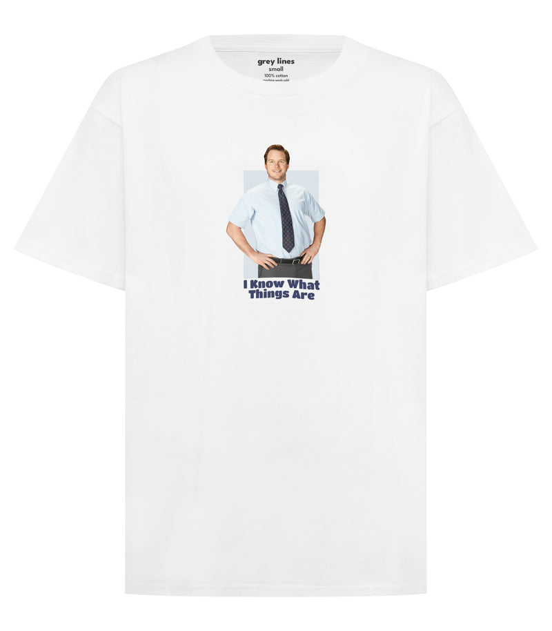I Know What Things Are (Unisex Tee)
