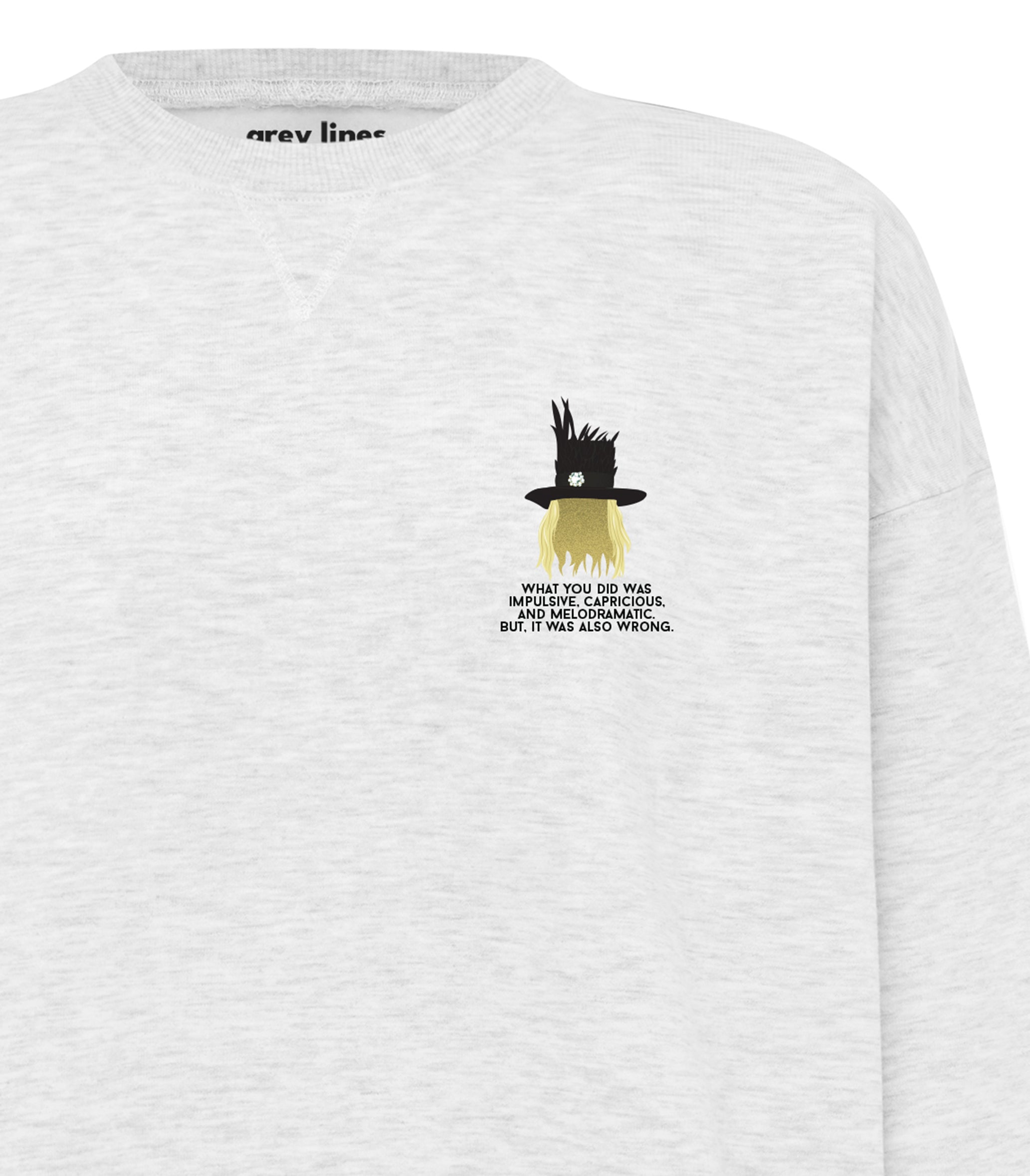 PRE-ORDER: Impulsive, Capricious and Melodramatic Oversized Sweatshirt (Shipping in 1-2 weeks)