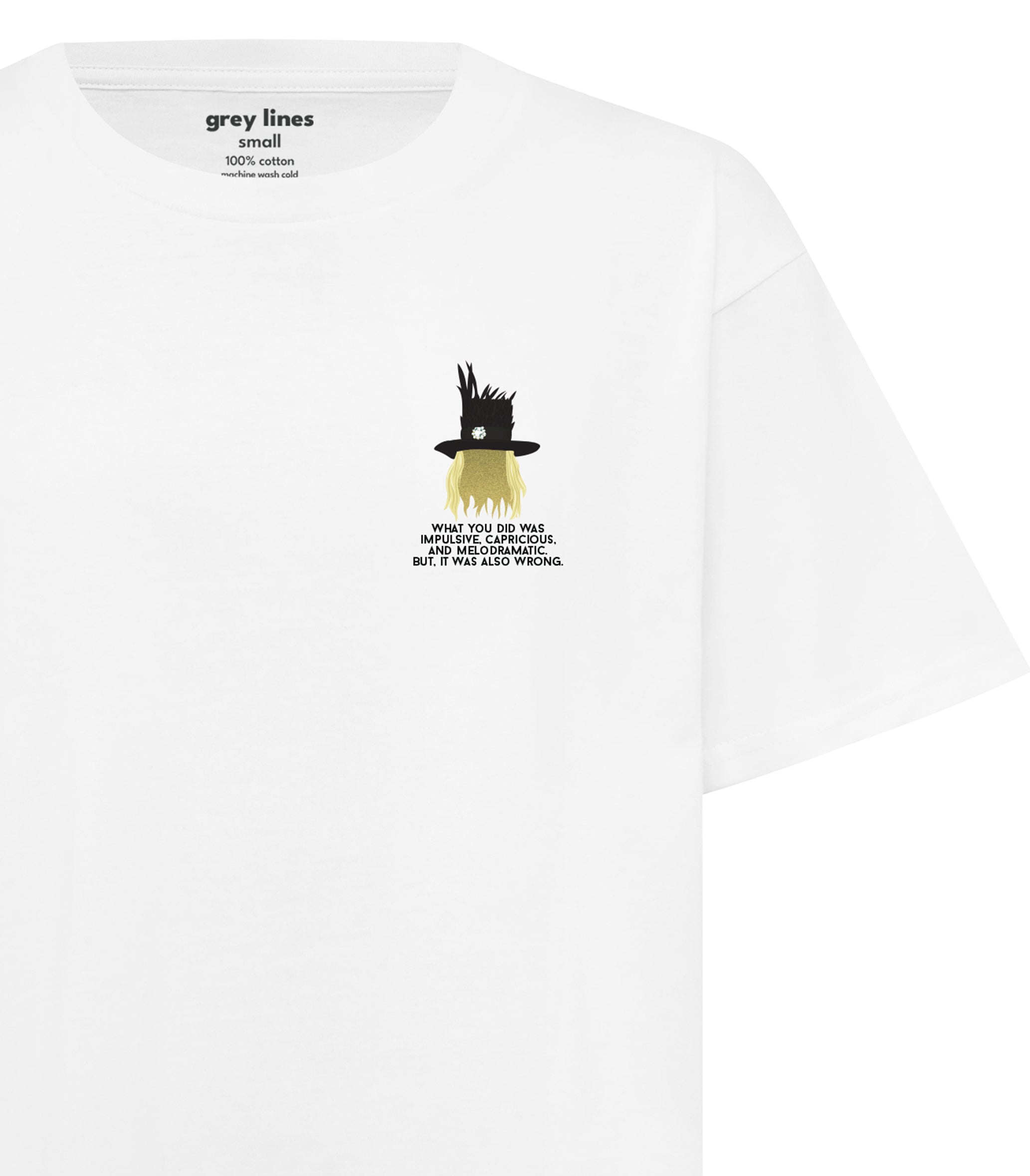 PRE-ORDER: Impulsive, Capricious and Melodramatic Unisex Tee (Shipping in 1-2 weeks)
