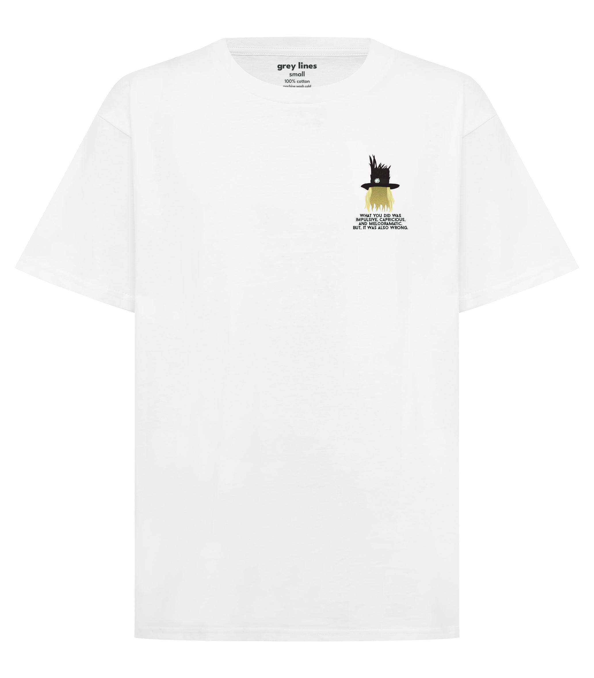 PRE-ORDER: Impulsive, Capricious and Melodramatic Unisex Tee (Shipping in 1-2 weeks)