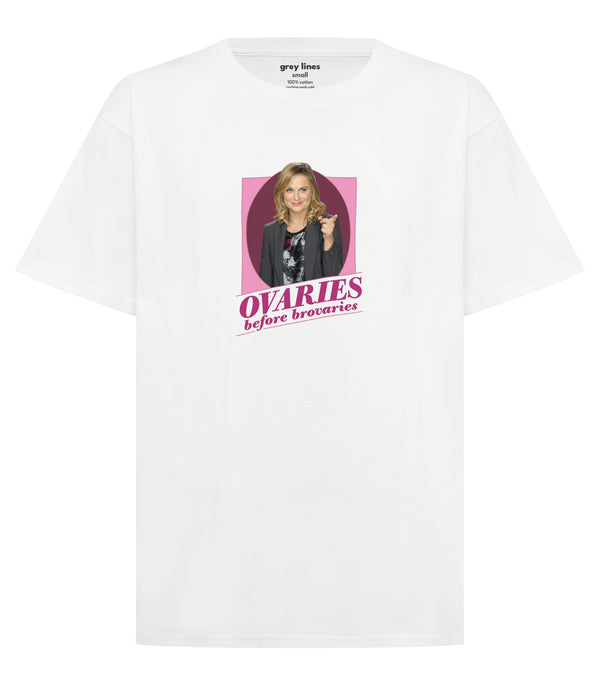 Ovaries Before Brovaries (Unisex Tee)