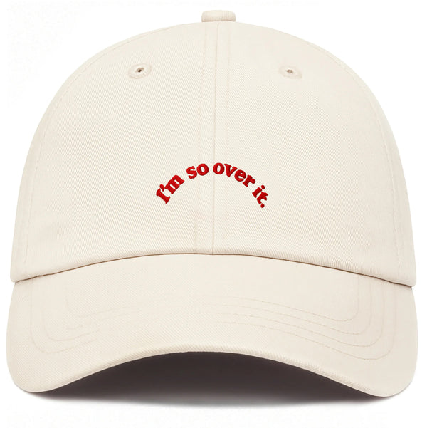 PRE-ORDER: I'm So Over It Cotton Hat (Shipping in 2-3 weeks)