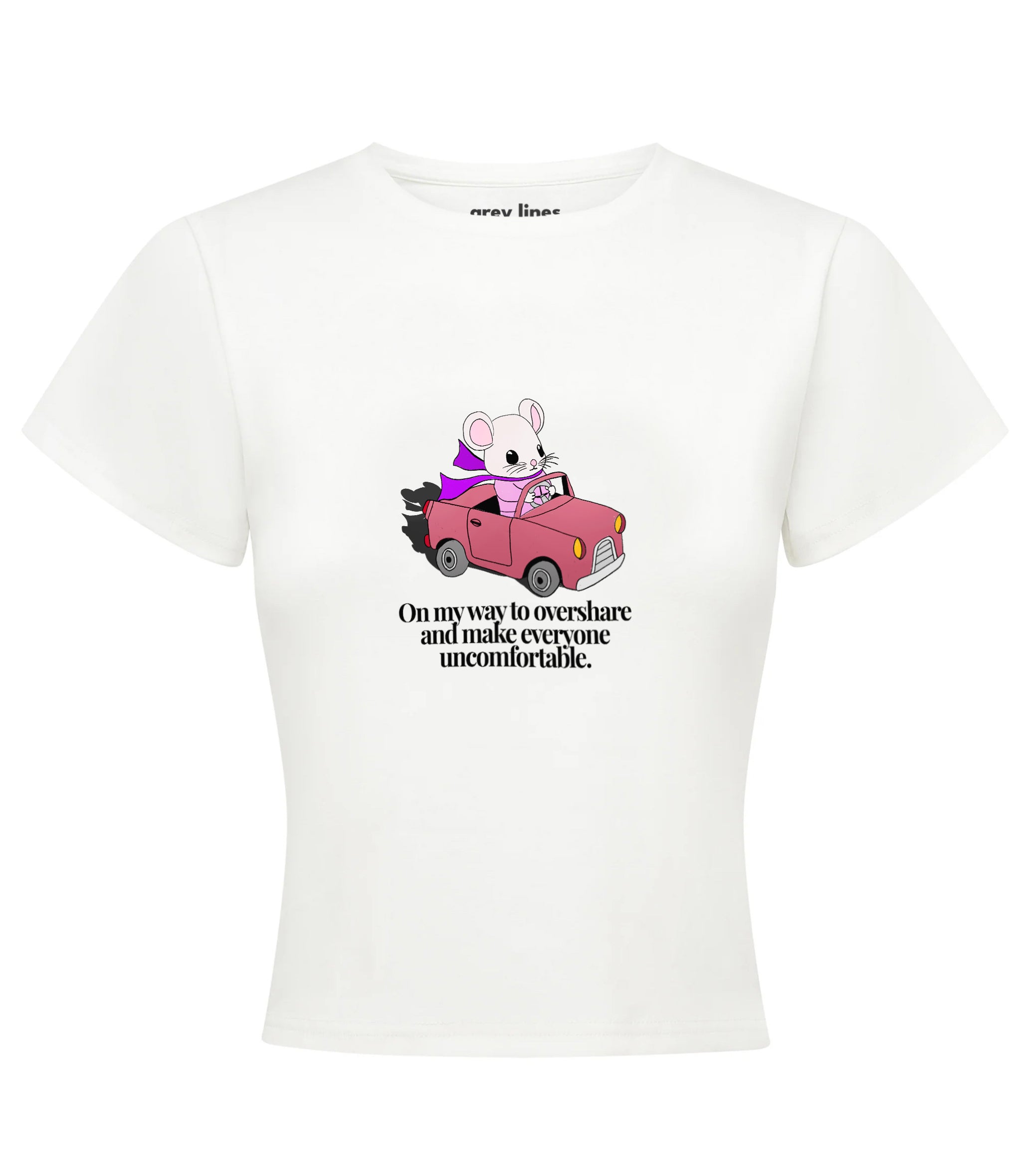 On My Way To Overshare And Make Everyone Uncomfortable Baby Tee