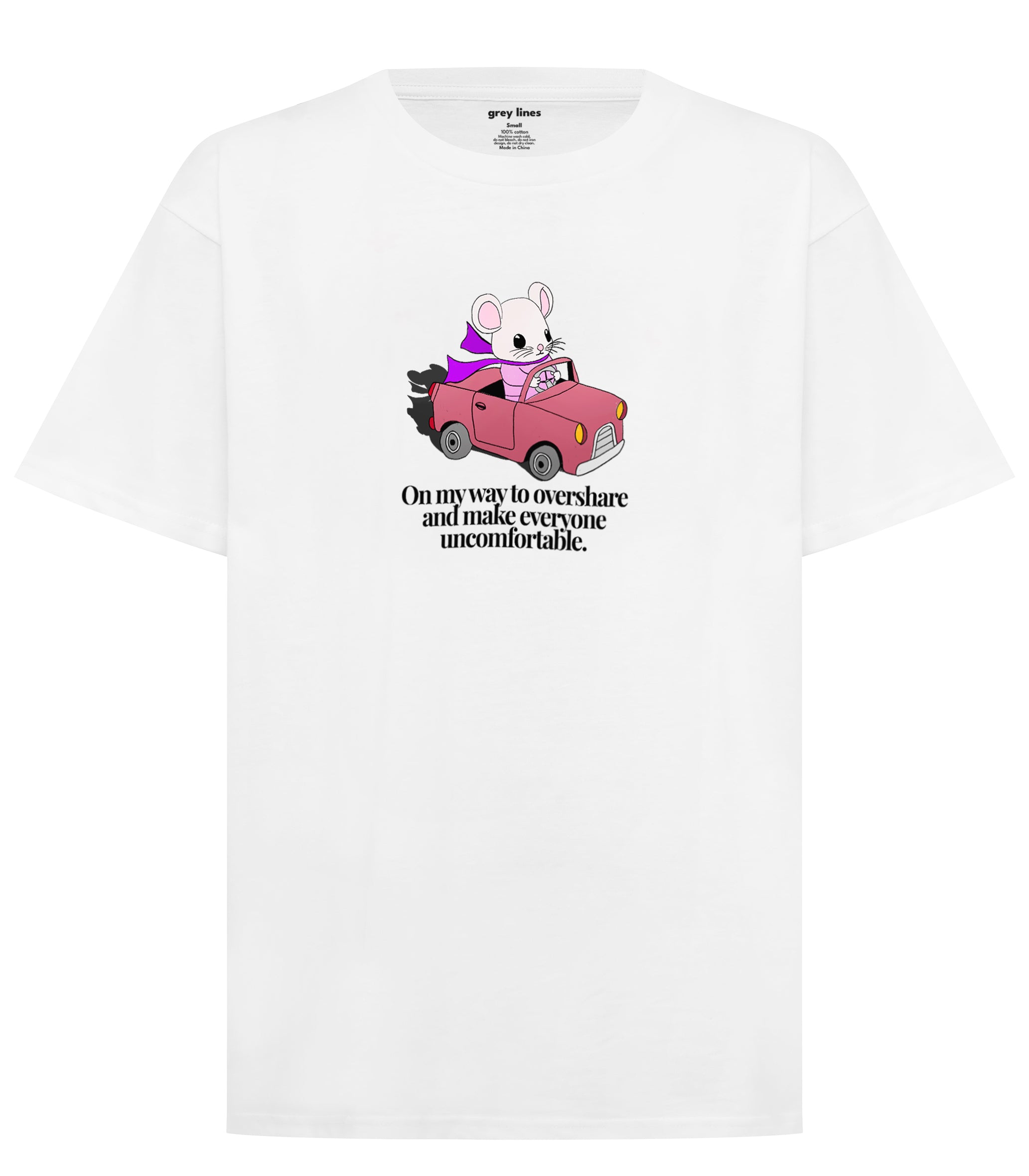 On My Way To Overshare And Make Everyone Uncomfortable Oversized Tee