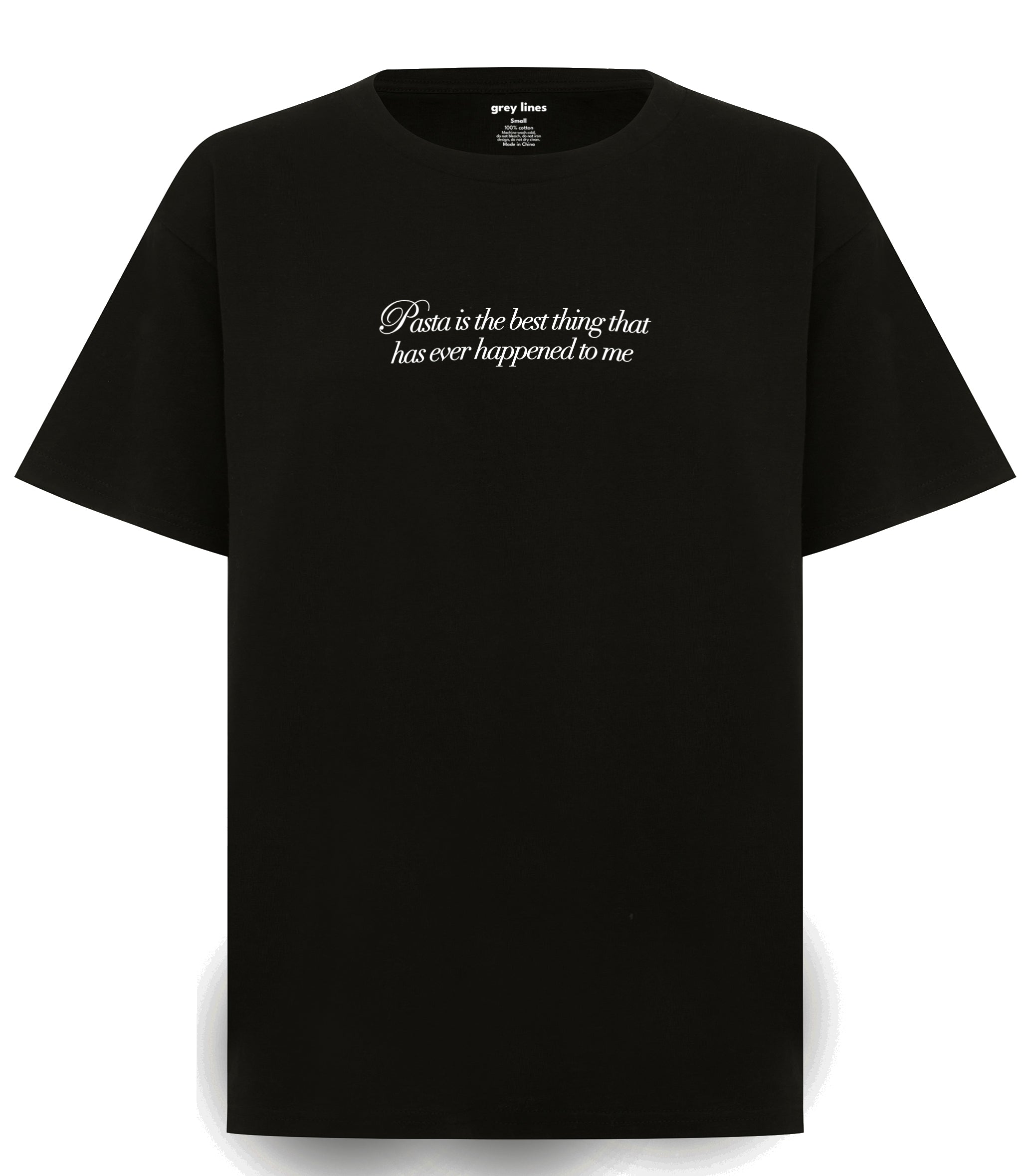 Pasta Is The Best Thing That Has Ever Happened To Me Oversized Tee