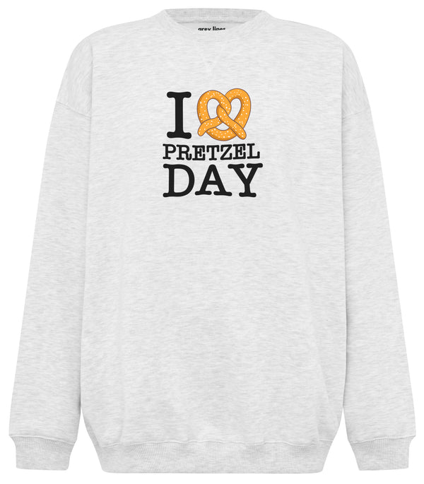 I Love Pretzel Day (Oversized Sweatshirt)