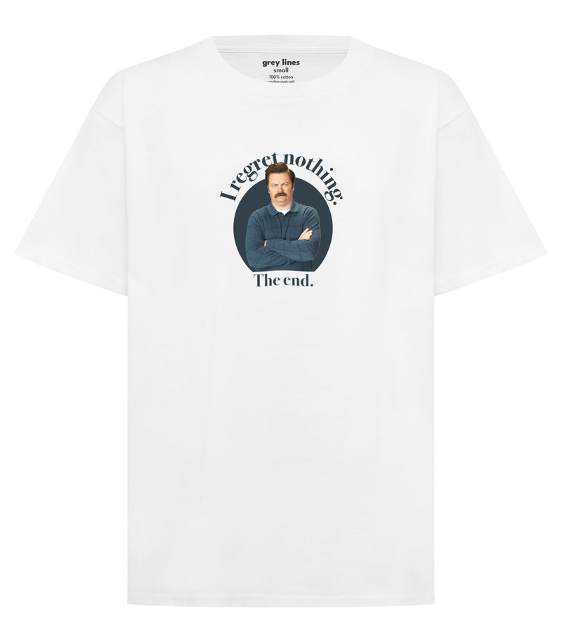 I Regret Nothing. The End. (Unisex Tee)