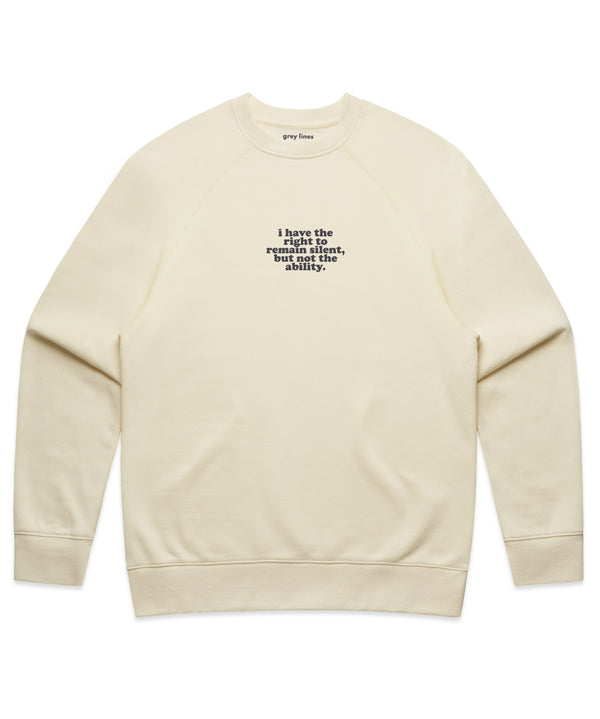 right to remain silent but not the ability oversized sweatshirt