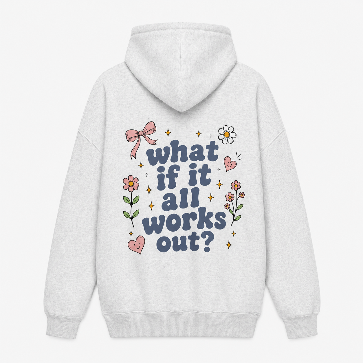 What If It All Works Out Oversized Hoodie