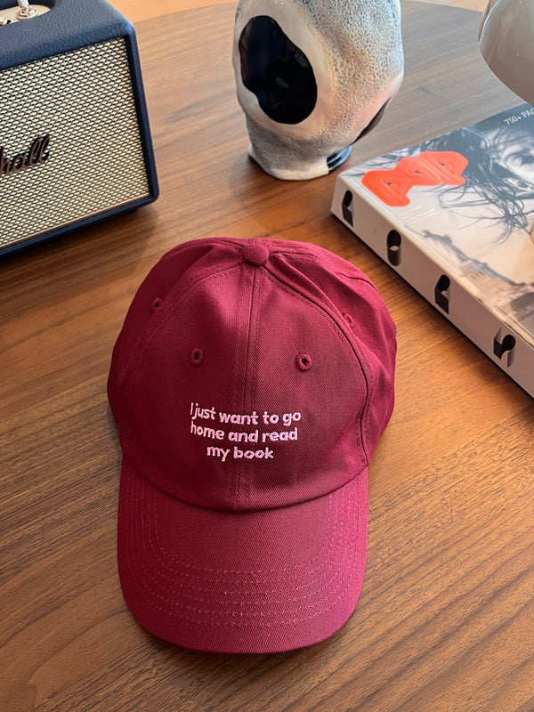PRE-ORDER: I Just Want To Go Home And Read My Book Cotton Hat (Shipping in 1-2 weeks)