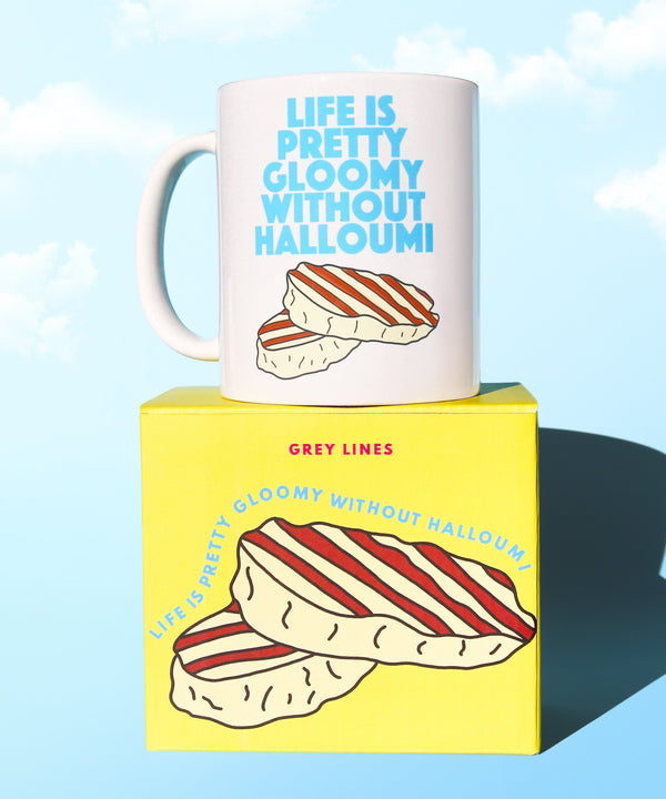 life is pretty gloomy without halloumi coffee mug