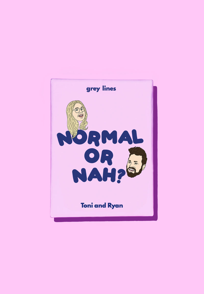 toni and ryan x grey lines: normal or nah party card game